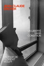 Jean Claude Droyer, Unconditional Freedom