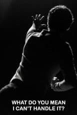 What Do You Mean I Can't Handle It?