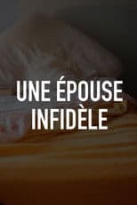 Une épouse infidèle
