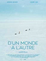 D’un monde à l’autre