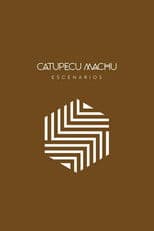 Catupecu Machu: Escenarios