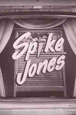 The Spike Jones Show