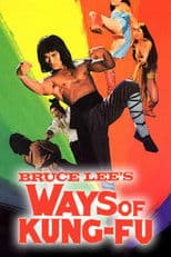 Bruce Lee's Ways of Kung Fu