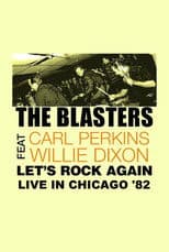 The Blasters: Let's Rock Again - Live in Chicago