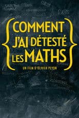 Comment j'ai détesté les maths