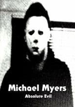 Michael Myers: Absolute Evil