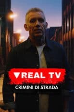 Real TV: crimini di strada