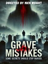 Grave Mistakes