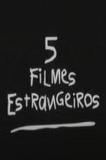 5 Filmes Estrangeiros