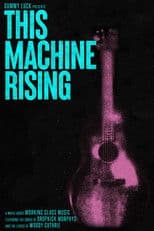 This Machine Rising
