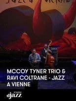 McCoy Tyner Trio & Ravi Coltrane: Jazz à Vienne 2012