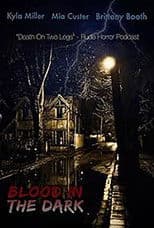 Blood in the Dark