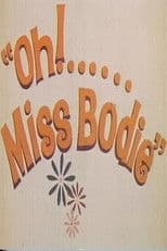 'Oh! ... Miss Bodie'