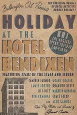 Holiday at the Hotel Bendixen