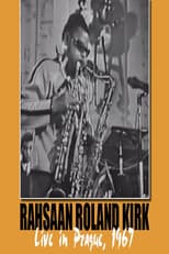 Rahsaan Roland Kirk: Live in Prague '67