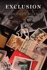 Exclusion: Beyond the Silence