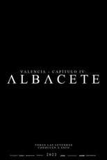 Valencia - Chapter IV: Albacete