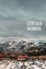 Certain Women