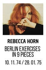 Berlin 10. 11. 74 - 28. 1. 75: Exercises in 9 Pieces