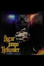 Oscar Tango Hellwater