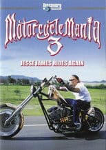 Motorcycle Mania 3: Jesse James Rides Again