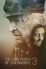 The Last People of Chernobyl 3