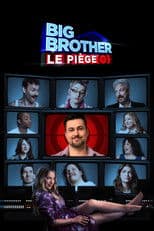 Big Brother: Le piège