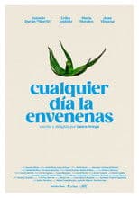 Cualquier día la envenenas