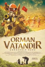 Orman Vatandır - Çanakkale Ruhu