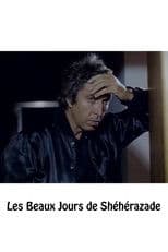 The Beautiful Days of Sheherazade