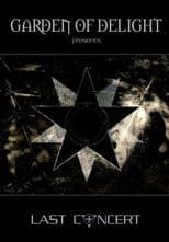 Garden of Delight: Last Concert