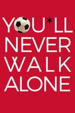 You'll Never Walk Alone