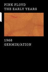 Pink Floyd: The Early Years, Vol 2 - Germin/ation