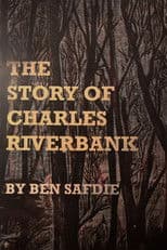 The Story of Charles Riverbank