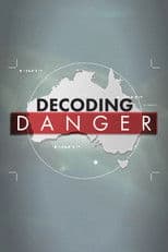 Decoding Danger
