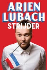 Arjen Lubach: STRIJDER