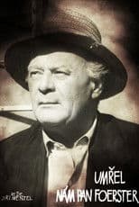 Our Dear Mr. Foerster Died