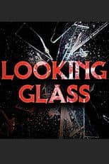 Looking Glass