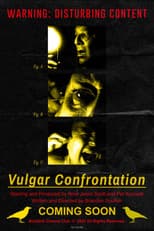 Vulgar Confrontation