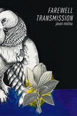 Jason Molina - Farewell Transmission