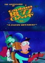 The Adventures of Captain Buzz Cheeply in "A Clean Getaway"