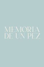 Memoria de un pez