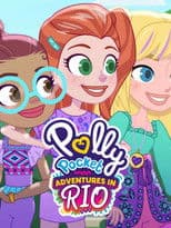 Polly Pocket: Adventures in Rio