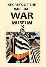 Secrets of the Imperial War Museum
