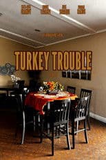 Turkey Trouble