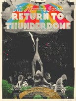 My Morning Jacket - Return To Thunderdome