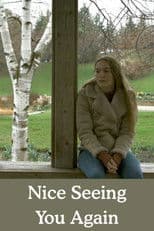 Nice Seeing You Again