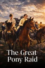 The Great Pony Raid