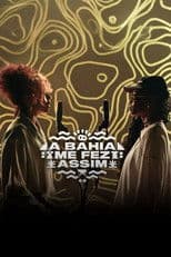 A Bahia Me Fez Assim