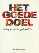Het Goede Doel: Alsof er niets gebeurd is